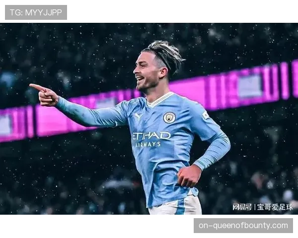 曼城主场迎战埃弗顿格拉利什因回避条款缺阵哈兰德状态火热 曼城主场迎战埃弗顿格拉利什因回避条款缺阵哈兰德状态火热