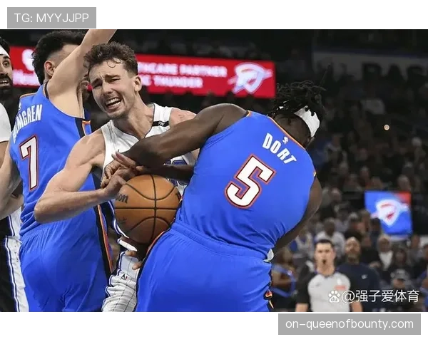 雷霆队年轻阵容活力十足 场均11.8次抢断展现防守实力